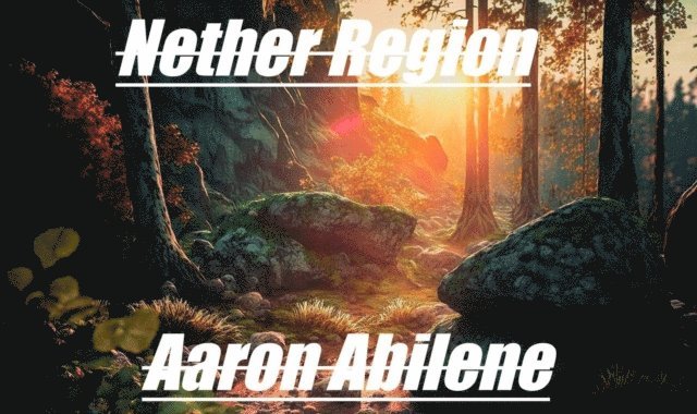 Aaron Abilene - Nether Region, E-bok