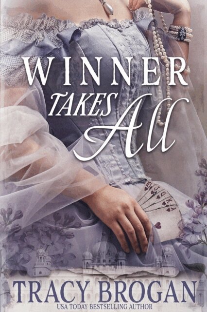 Tracy Brogan - Winner Takes All, E-bok