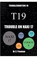 E J Yeaman - Trouble on Naxi 17, Häftad. Tillgänglighet: Lägg i varukorg
