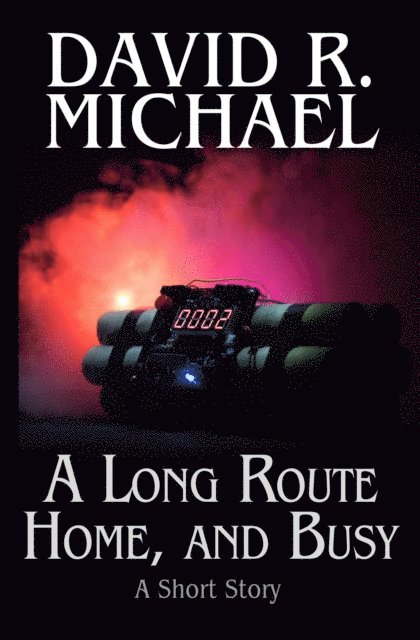 David R. Michael - Long Route Home, and Busy, E-bok. Tillgänglighet: Lägg i varukorg