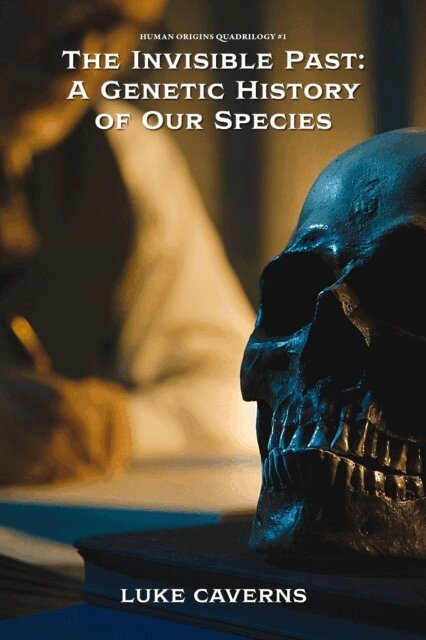 Luke Caverns - Invisible Past: A Genetic History  of Our Species, E-bok