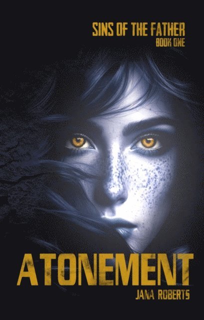 Jana Roberts - Sins of the Father - Atonement, E-bok
