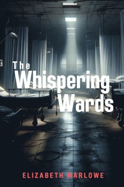 Elizabeth Marlowe - Whispering Wards, E-bok