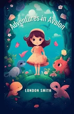 London Smith - Adventures in Avalon, Häftad. Tillgänglighet: Lägg i varukorg