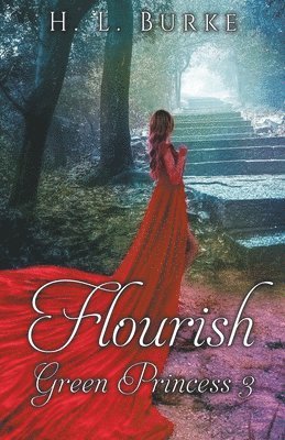 H L Burke - Flourish, Häftad