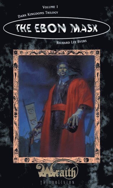Richard Lee Byers - Ebon Mask, E-bok
