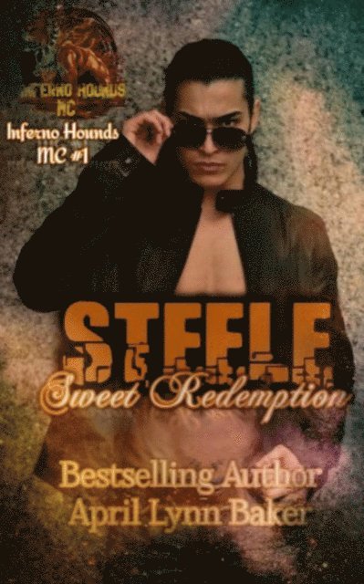 April Lynn Baker - Steele:Sweet Redemption, E-bok