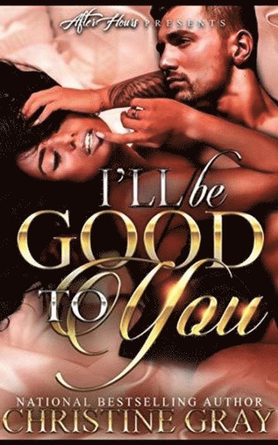 Christine Gray - I'll Be Good To You, E-bok