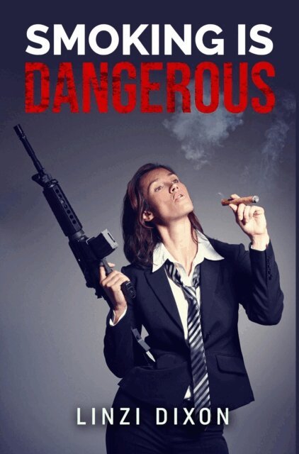 Linzi Dixon - Smoking is Dangerous: The Smoking Fetish Collection, E-bok. Tillgänglighet: Lägg i varukorg