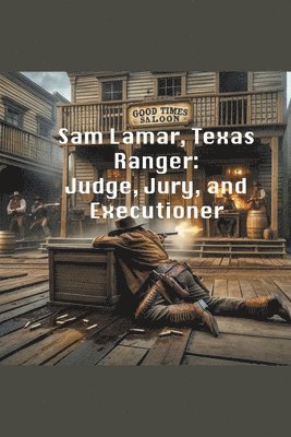 Ron Richardson - Sam Lamar, Texas Ranger, Häftad