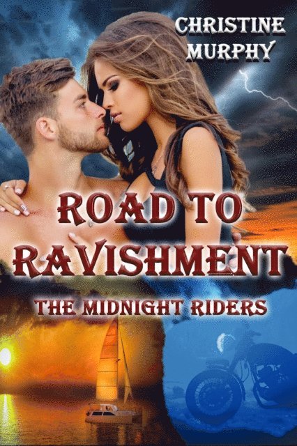 Christine Murphy - Road To Ravishment, E-bok