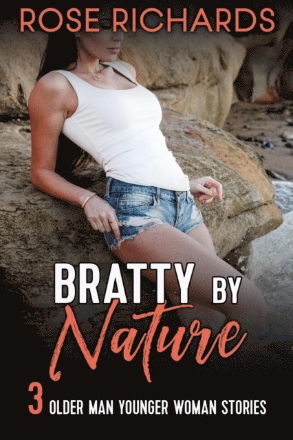 Rose Richards - Bratty by Nature, E-bok