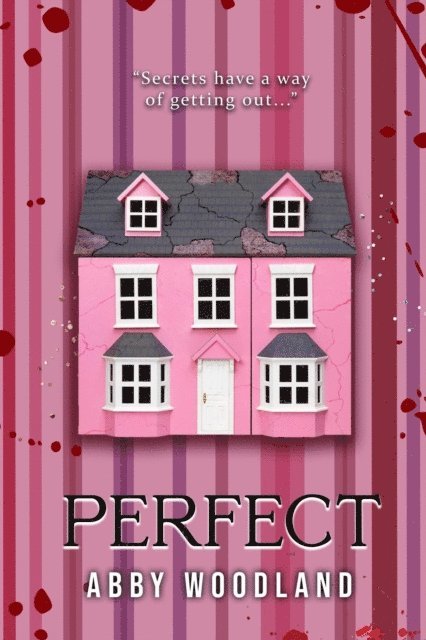 Abby Woodland - Perfect, E-bok