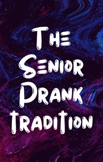 Alexis Jones - Senior Pranks Tradition, E-bok