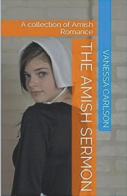 Vanessa Carlson - Amish Sermon, Häftad