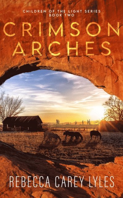 Rebecca Carey Lyles - Crimson Arches, E-bok. Tillgänglighet: Lägg i varukorg