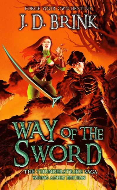 J. D. Brink - Way of the Sword: Young Adult Edition, E-bok. Tillgänglighet: Lägg i varukorg