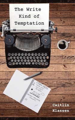 Caitlin Klassen - Write Kind of Temptation, Häftad
