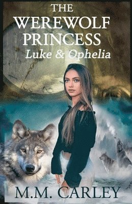 M M Carley - Werewolf Princess, Häftad