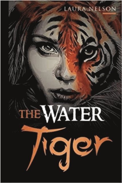 Laura Nelson - Water Tiger, E-bok
