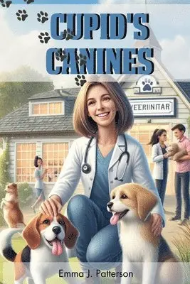 Emma J Patterson - Cupid's Canines, Häftad. Tillgänglighet: Lägg i varukorg