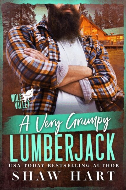 Shaw Hart - Very Grumpy Lumberjack, E-bok