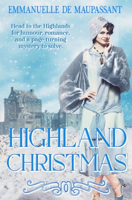 Emmanuelle de Maupassant - Highland Christmas, E-bok