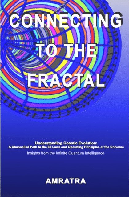 Amratra - Connecting to the Fractal, E-bok