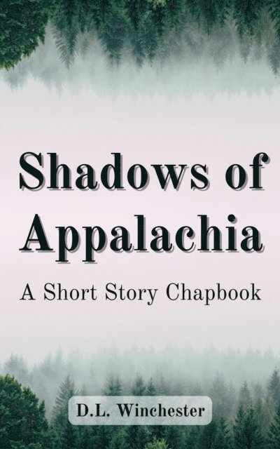 Shadows of Appalachia