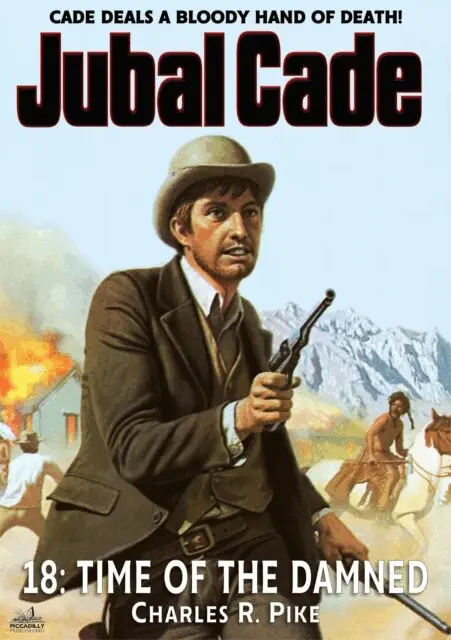 Charles R. Pike - Time of the Damned (A Jubal Cade Western #18), E-bok. Tillgänglighet: Lägg i varukorg