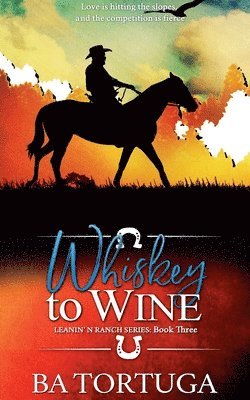 Ba Tortuga - Whiskey to Wine, Häftad