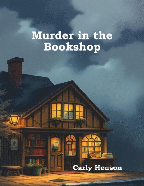 Carly Henson - Murder in the Bookshop, E-bok