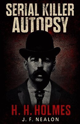 J F Nealon - Serial Killer Autopsy, Häftad