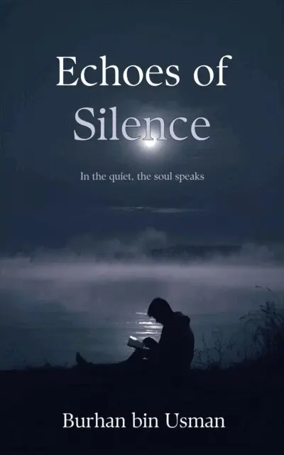 BURHAN BIN USMAN - Echoes of Silence, E-bok. Tillgänglighet: Lägg i varukorg