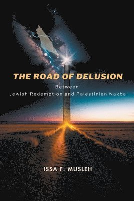 Issa F Musleh - Road of Delusion, Häftad