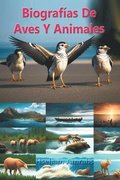 Biografas De Aves Y Animales