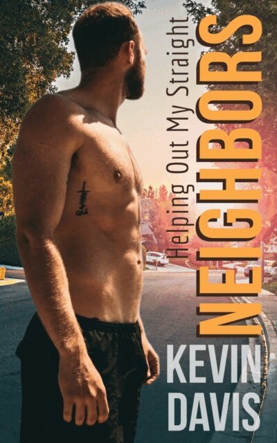 Kevin Davis - Helping out my Straight Neighbors, E-bok