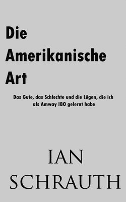 Ian Schrauth - Amerikanische Art, Häftad