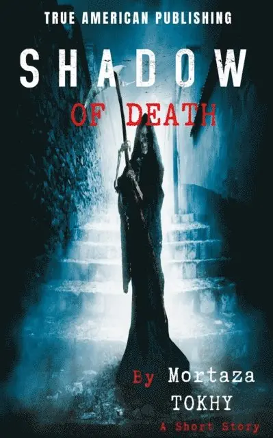 Mortaza Tokhy - Shadow Of Death, E-bok. Tillgänglighet: Lägg i varukorg