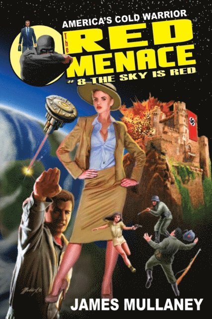 James Mullaney - Red Menace #8: The Sky Is Red, E-bok