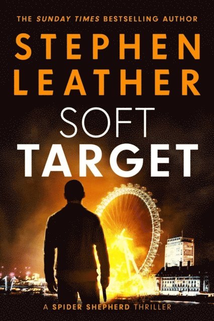 Stephen Leather - Soft Target, E-bok