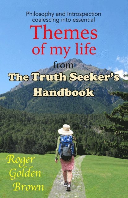 Roger Golden Brown - Themes of my Life, E-bok