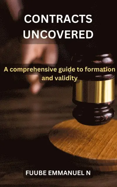 FUUBE EMMANUEL NELSON - Contracts Uncovered, E-bok. Tillgänglighet: Lägg i varukorg