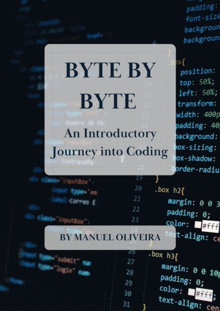 Manuel Oliveira - Byte by Byte, E-bok