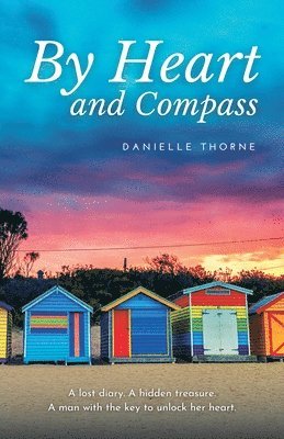 Danielle Thorne - By Heart and Compass, Häftad