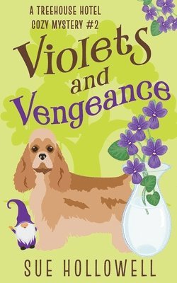 Sue Hollowell - Violets and Vengeance, Häftad