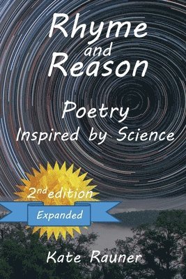 Kate Rauner - Rhyme and Reason - Poetry Inspired by Science, Häftad. Tillgänglighet: Lägg i varukorg