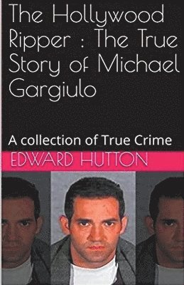 Edward Hutton - Hollywood Ripper, Häftad