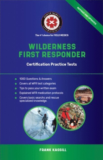 Frank Kassill - Wilderness First Responder certification practice tests, E-bok. Tillgänglighet: Lägg i varukorg
