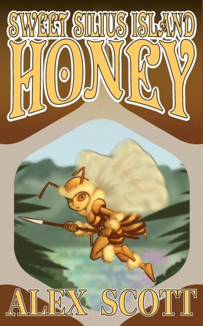 Alex Scott - Sweet Silius Island Honey, E-bok